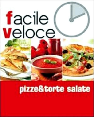 Pizze torte salate - e, le