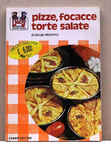 Pizze focacce torte salate - torte,