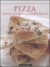 Pizza focacce calzoni e - pizza,, focacce,