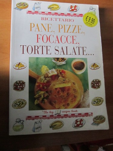 Ricettario pane pizze - pane,,